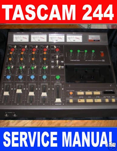 TASCAM PORTASTUDIO 244 * SERVICE MANUAL *