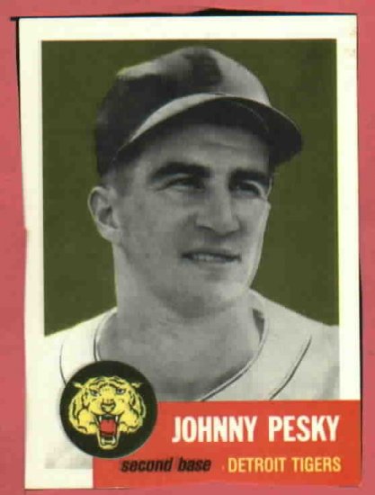 1953 Topps Archives Johnny Pesky Detroit Tigers 1991