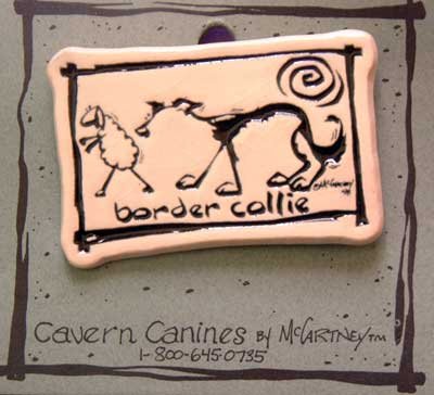 Border Collie Cavern Canine Dog Breed Stoneware Ceramic Clay Jewelry Pin McCartney - NEW