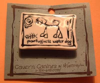 Portuguese Water Dog Cavern Canine Breed Stoneware Ceramic Clay Jewelry Pin McCartney - NEW