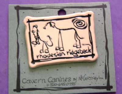 Rodesian Ridgeback Cavern Canine Dog Breed Stoneware Ceramic Clay Jewelry Pin McCartney - NEW