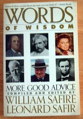 Words of Wisdom Quotes by William Safire Humor Love Thankful Satire Children Animals