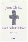 JESUS CHRIST Our Lord Most Holy - Mark Sedio (Set of 2)