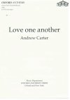 LOVE ONE ANOTHER - Andrew Carter (Oxford University Press)