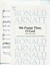 WE PRAISE THEE, O GOD Arnatt Set of 2
