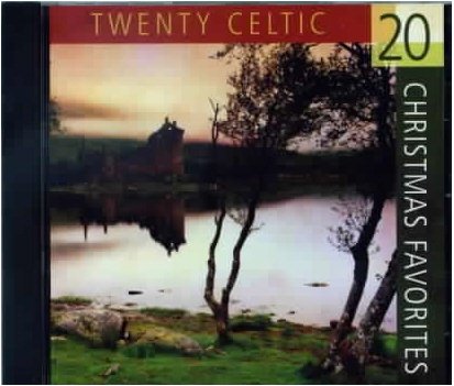 20 CELTIC CHRISTMAS FAVORITES New CD