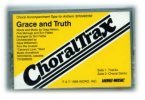 GRACE AND TRUTH Choral Anthem Accompaniment Track