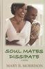 SoulMates Dissipate by Mary B. Morrison