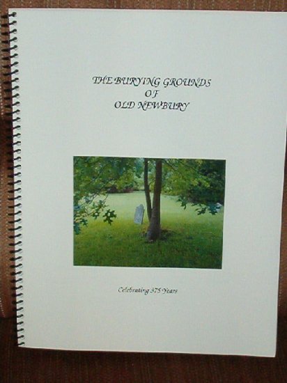 The Burying Grounds of Old Newbury