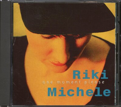 RIKI MICHELE--ONE MOMENT PLEASE Compact Disc (CD)