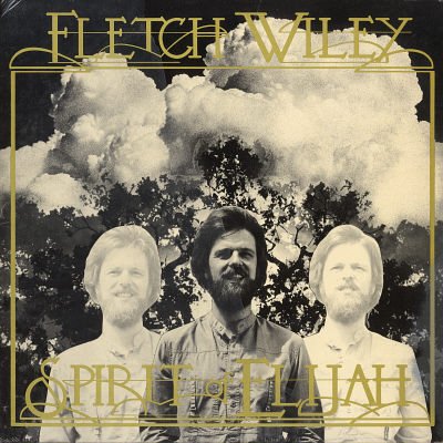 FLETCH WILEY--SPIRIT OF ELIJAH Vinyl LP