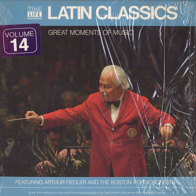 ARTHUR FIEDLER & THE BOSTON POPS ORCHESTRA--GREAT MOMENTS IN MUSIC: LATIN CLASSICS Vinyl LP