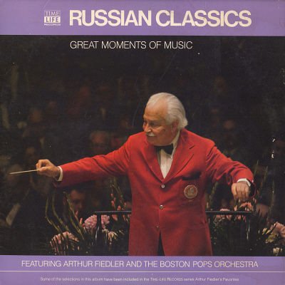 ARTHUR FIEDLER & THE BOSTON POPS ORCHESTRA--GREAT MOMENTS IN MUSIC: RUSSIAN CLASSICS Vinyl LP
