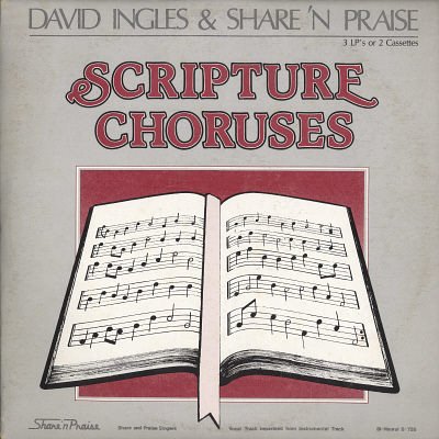 DAVID INGLES & SHARE 'N PRAISE--Scripture Choruses Featuring "Don't Shout Me Down" 3-LP Set (Vinyl)
