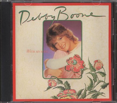 DEBBY BOONE--WITH MY SONG Compact Disc (CD)
