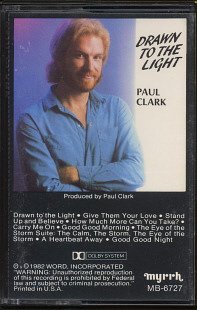 PAUL CLARK--DRAWN TO THE LIGHT Cassette Tape