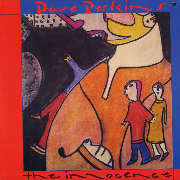 DAVE PERKINS--THE INNOCENCE 1987 Vinyl LP