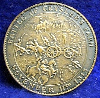 BATTLE OF CRYSLERS FARM COMMERATIVE MEDALION