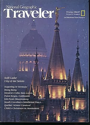 National Geographic Traveler Magazine - Winter 1986 / 1987 - Salt Lake