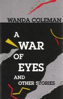A War Of Eyes And Other Stories by Wanda Coleman