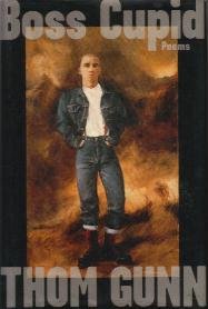 Boss Cupid by Thom Gunn / First Edition