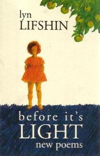 Before It's Light: New Poems by Lyn Lifshin