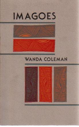Wanda Coleman - Imagoes / Black Sparrow Press