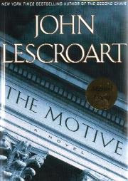 The Motive by John Lescroart - First Edition / Signed