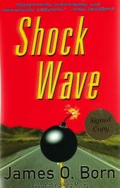 Shock Wave by James O. Born - First Edition / Signed