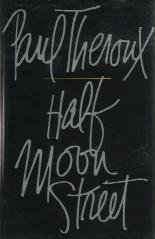 Half Moon Street by Paul Theroux - First Edition