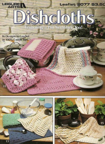 Dishcloths Featuring a Pot Scrubber, too!