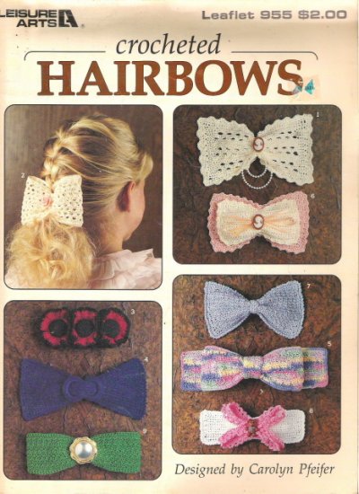 Leisure Arts Leaflet 955 Crocheted Hairbows