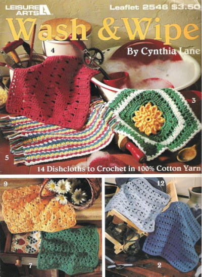 Leisure Arts Leaflet 2546 Wash & Wipe Crochet Cloths