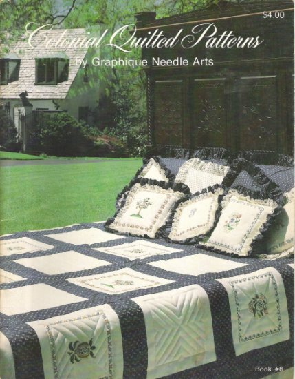 Colonial Quilted Patterns Book 8 by Graphique Needle Arts