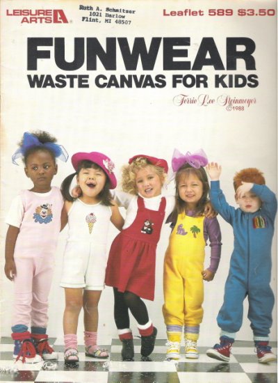Leisure Arts Leaflet 589 Funwear Waste Canvas For Kids