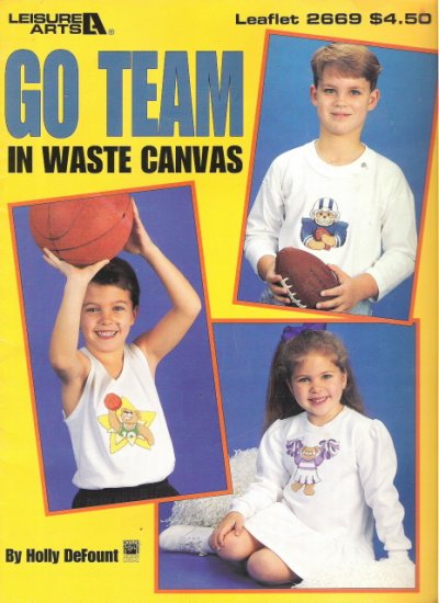 Leisure Arts Leaflet 2669 Go Team In Waste Canavs