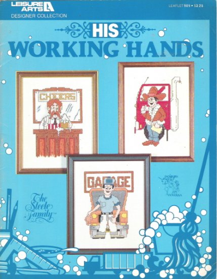 Leisure Arts His Working Hands Counted Cross Stitch