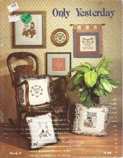Only Yesterday Cross Stitch Book 9 by Stoney Creek Collection