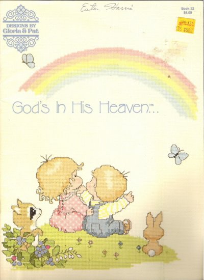 Designs by Gloria & Pat present God's in His Heaven Book 22