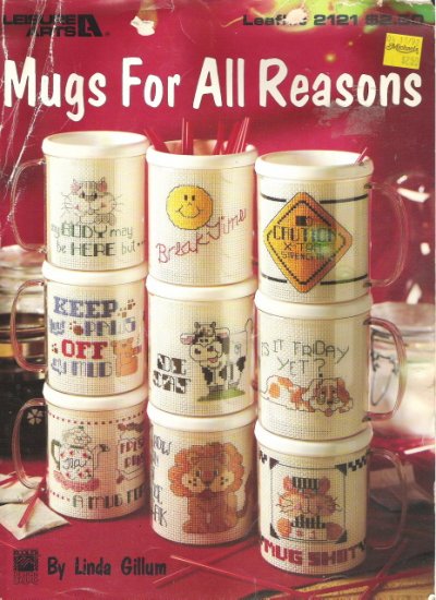 Leisure Arts Leaflet 2121 Mugs for All Reasons