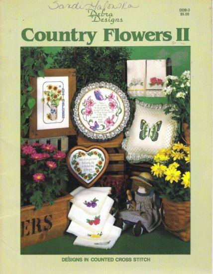 Debra Designs Country Flowers II Designs in Counted Cross Stitch