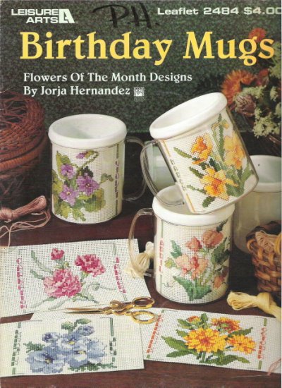 Leisure Arts Leaflet 2484 Birthday Mugs