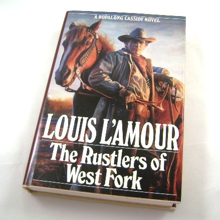 The Rustlers of West Fork by Louis L'Amour HB