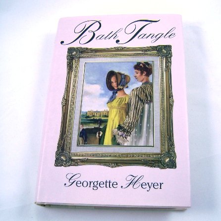 Bath Tangle by Georgette Heyer BOMC HB
