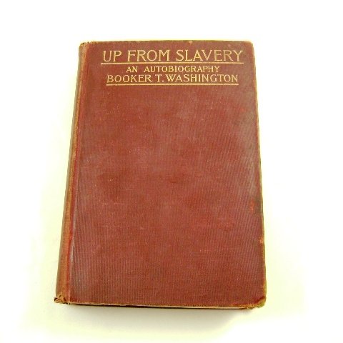 Up From Slavery An Autobiography Booker T. Washington 1906 HB