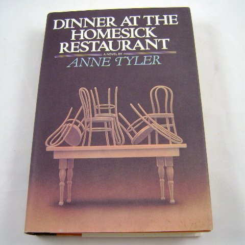 Dinner At The Homesick Restaurant by Anne Tyler HB