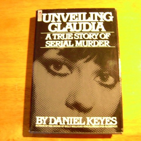 Unveiling Claudia by Daniel Keyes HB