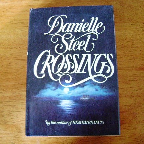 Crossings by Danielle Steel HB