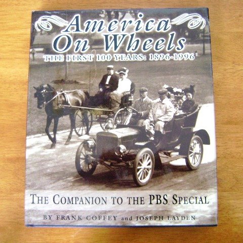 America On Wheels by Frank Coffey and Joseph Layden HB