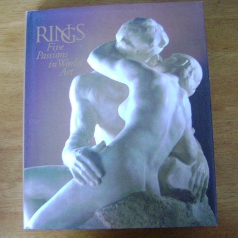 Rings Five Passions in World Art by J. Carter Brown